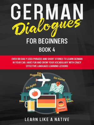 cover image of German Dialogues for Beginners Book 4